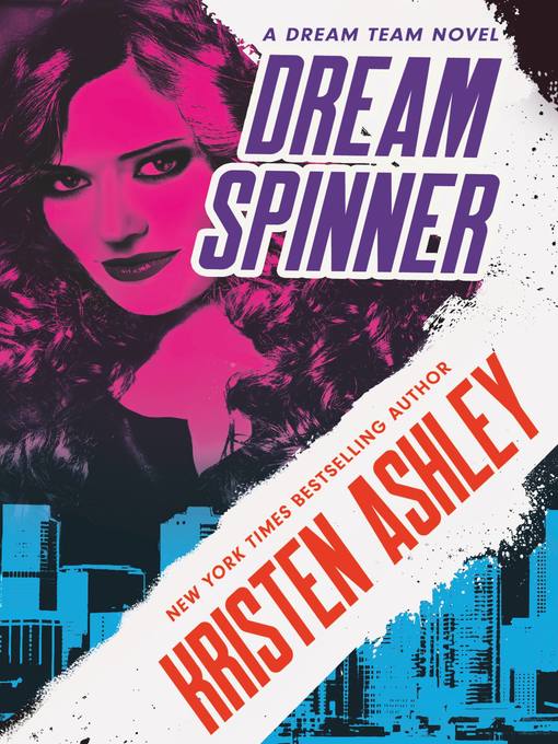 Title details for Dream Spinner by Kristen Ashley - Wait list